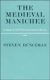 Runciman: The Medieval Manichee